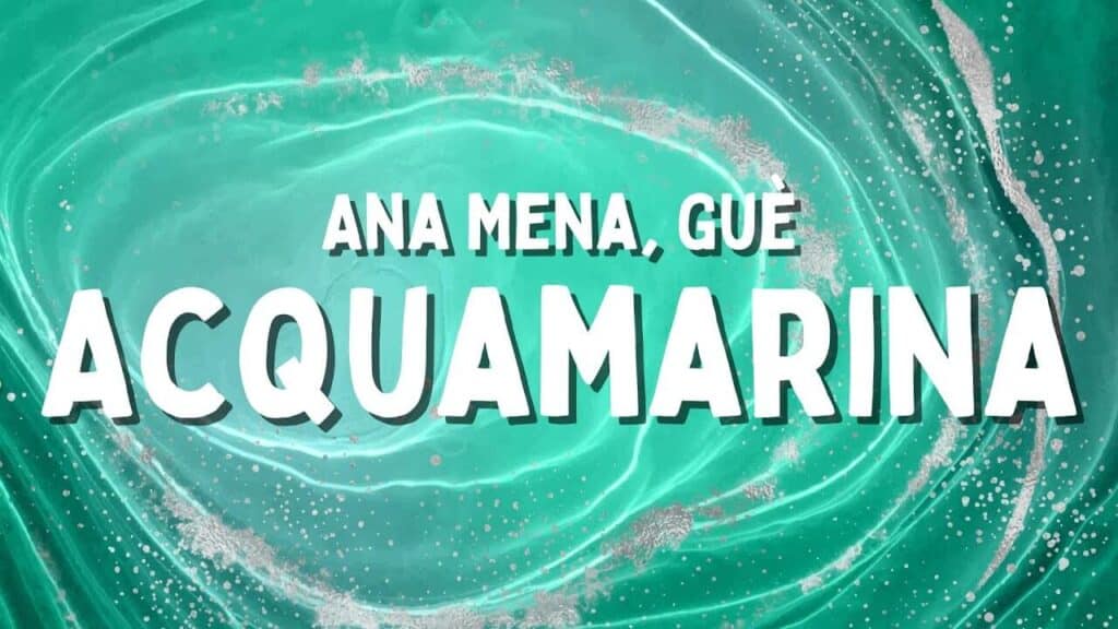 "Acquamarina" è il nuovo singolo di Ana Mena e Guè